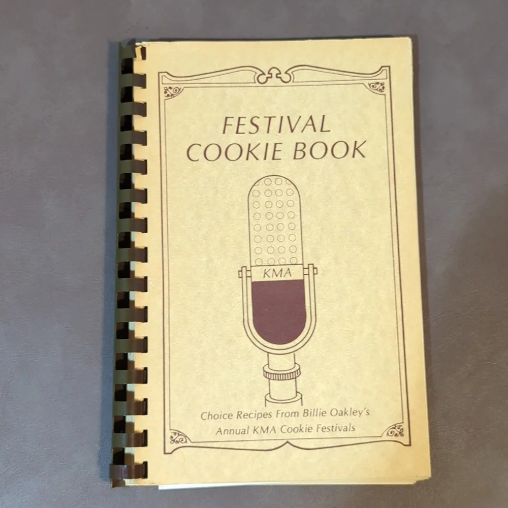 KMA Cookie Festival Cookbook Spiral 1983 KMA Radio Shenandoah Iowa Billie Oakley
